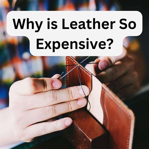 why is epi leather so expensive